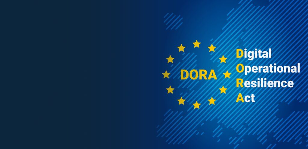 Digital Operational Resilience Act (DORA) Banner - Why Do You Need Penetration Testing for DORA